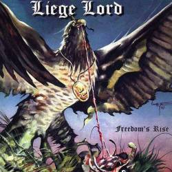 Liege Lord : Freedom's Rise